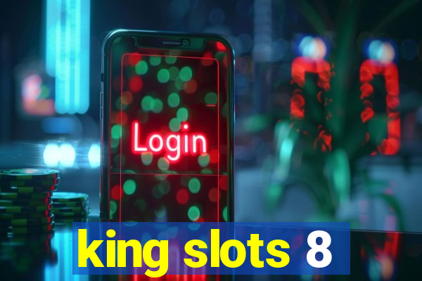 king slots 8